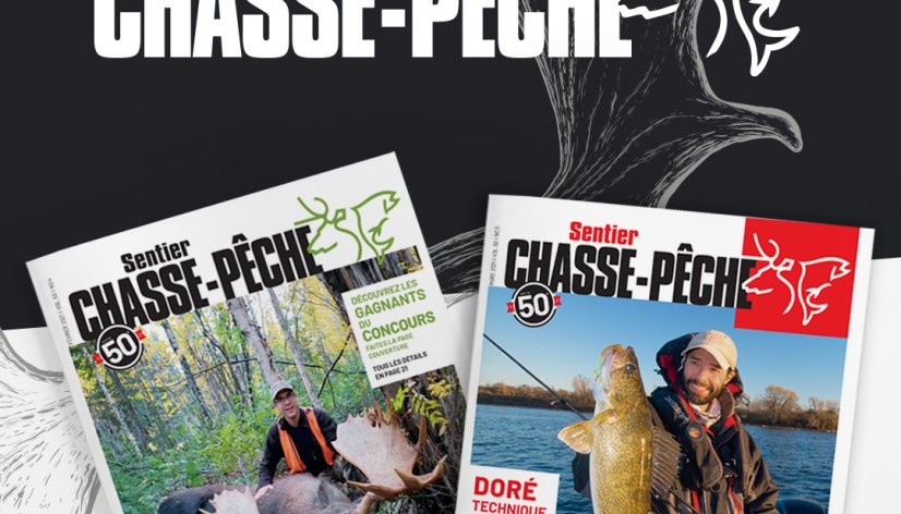 Sentier Chasse-Pêche : le magazine