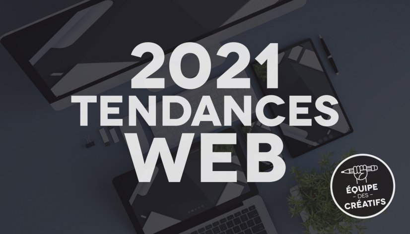 Les tendances 2021